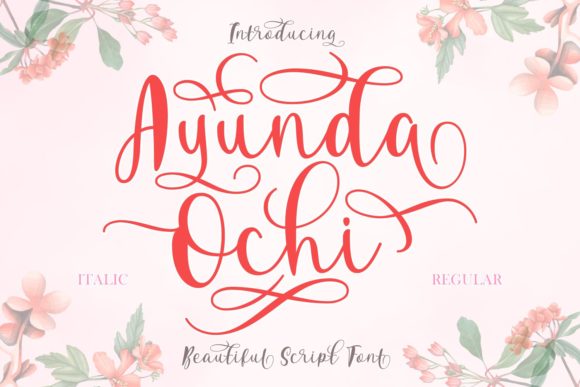 Ayunda Ochi: The Script Font for Scroll-Stopping Social Media